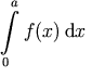\int_0^a f(x) \,\diffd x